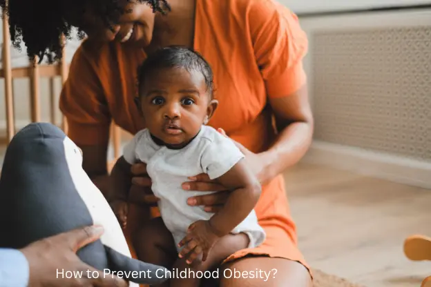 How to Prevent Childhood Obesity?