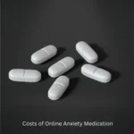 Costs of Online Anxiety Medication