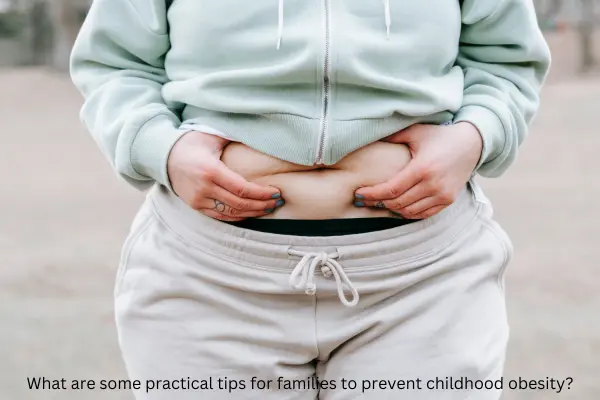 What are some practical tips for families to prevent childhood obesity?