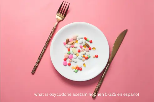 what is oxycodone acetaminophen 5-325 en español
