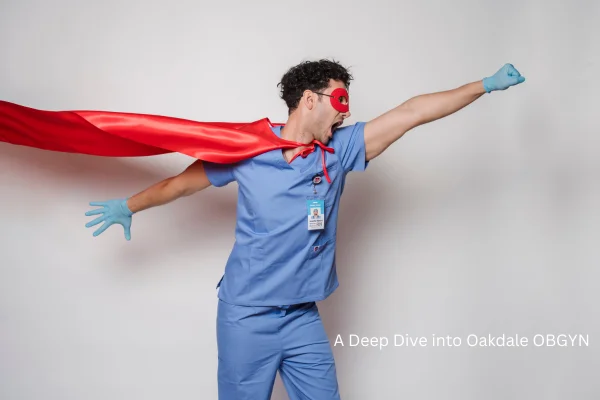 Choosing Wellness: A Deep Dive into Oakdale OBGYN