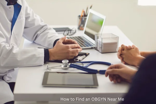 How to Find an OBGYN Near Me